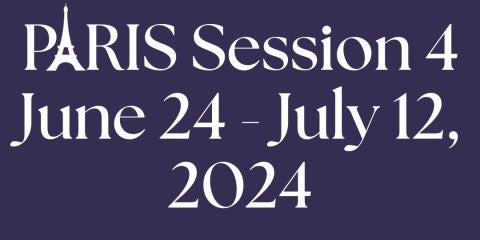 Paris Session 4, June 24-July 12, 2024
